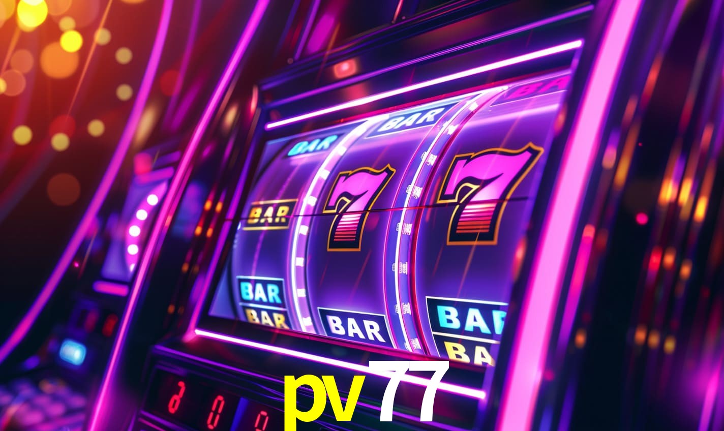 Bônus Generosos e Exclusivos no pv77 para Você!