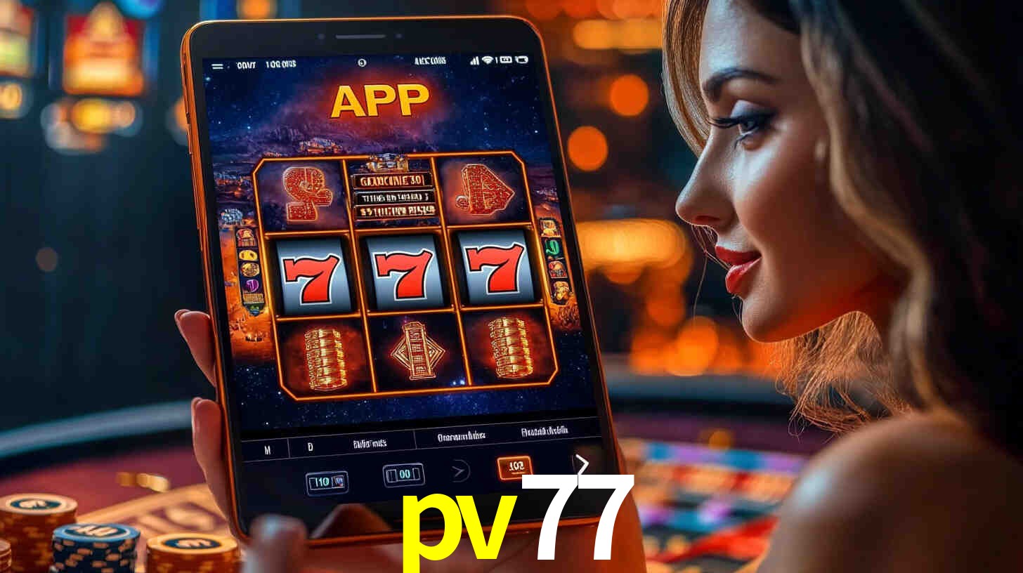 pv77: A Experiência de Casino com Jogos de Mesa ao Vivo